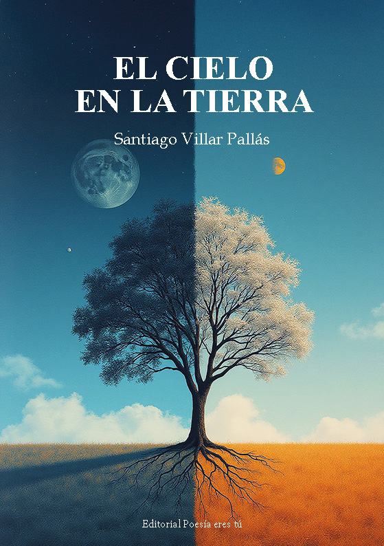 EL CIELO EN LA TIERRA de Santiago Villar.